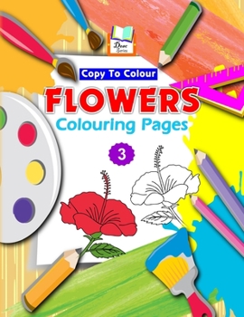 Paperback Copy To Colour Flowers Colouring Pages Book