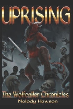 Paperback Uprising: The Wolfcaller Chronicles Book