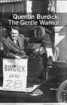 Hardcover Quentin Burdick: The Gentle Warrior Book