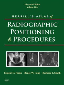 Hardcover Merrill's Atlas of Radiographic Positioning and Procedures: 3-Volume Set Book