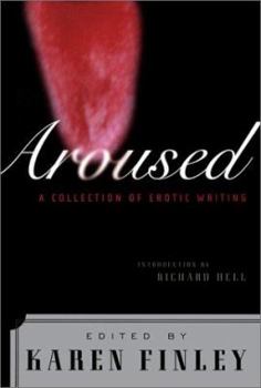 Paperback Aroused: A Collection of Erotic Writing Book