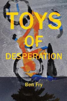 Paperback Toys of Desperation Book