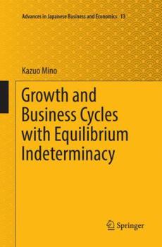 Paperback Growth and Business Cycles with Equilibrium Indeterminacy Book