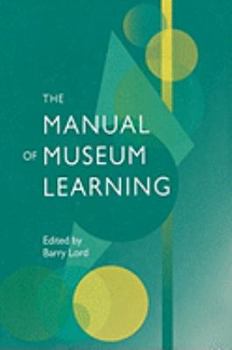 Hardcover The Manual of Museum Learning Book