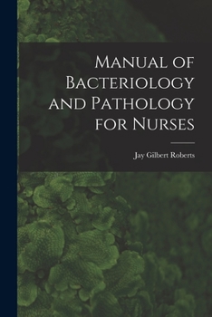 Paperback Manual of Bacteriology and Pathology for Nurses Book