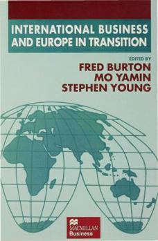 International Business and Europe in Transition (Academy of International Business)