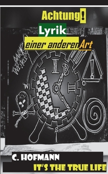 Paperback It's the true life: Andere Lyrik [German] Book