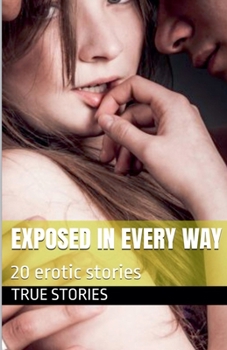 Paperback Exposed in Every Way Book