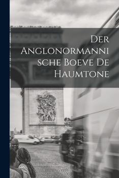 Paperback Der Anglonormannische Boeve De Haumtone [German] Book