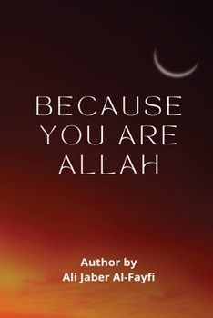 Paperback BECAUSE YOU ARE Allah Book