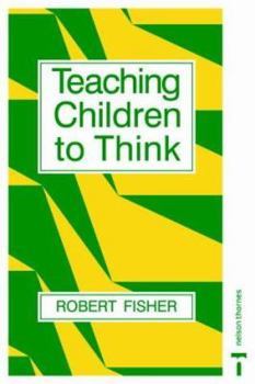 Paperback Teaching Children to Think Book