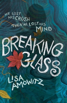 Breaking Glass - Book #1 of the Breaking Glass