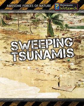 Sweeping Tsunamis - Book  of the Awesome Forces Of Nature