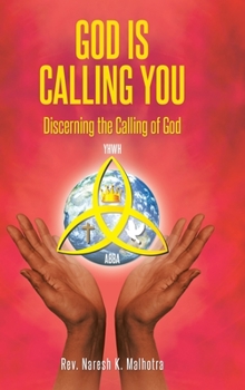 Hardcover God Is Calling You: Discerning the Calling of God Book