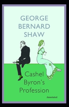 Cashel Byron's Profession Annotated