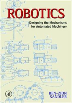 Hardcover Robotics: Designing the Mechanisms for Automated Machinery Book