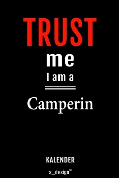 Kalender für Camper / Camperin: Immerwährender Kalender / 365 Tage Tagebuch / Journal [3 Tage pro Seite] für Notizen, Planung / Planungen / Planer, Erinnerungen, Sprüche (German Edition)