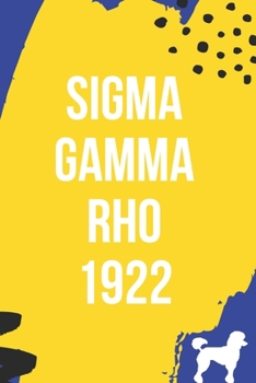 Sigma Gamma Rho 1922: SGRHO Black Page journal for sorority sister, future soror, friend or family; SGRHO Sorority Paraphernalia for women; sorority gifts