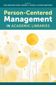 Paperback Person-Centered Management in Academic Libraries Book