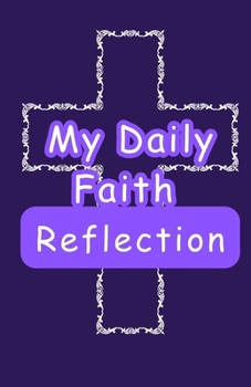 Paperback My Daily Faith Reflection Book