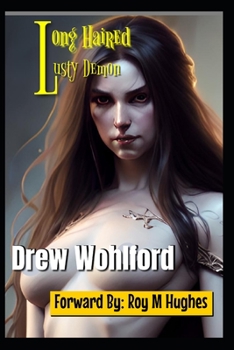 Paperback Long Haired Lusty Demon Book