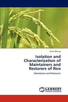 Paperback Isolation and Characterization of Maintainers and Restorers of Rice Book