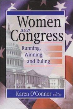 Hardcover Women and Congress: Running, Winning, and Ruling Book