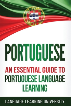 Paperback Portuguese: An Essential Guide to Portuguese Language Learning Book