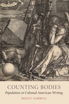 Paperback Counting Bodies: Population in Colonial American Writing Book