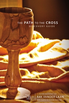Paperback The Path to the Cross Discovery Guide: 5 Faith Lessons11 Book