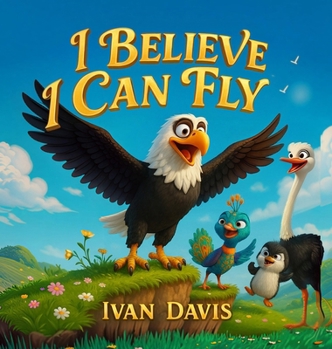 Hardcover I Believe I Can Fly Book
