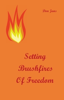 Paperback Setting Brushfires of Freedom Book