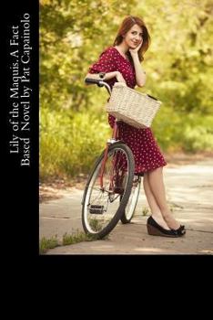 Paperback Lily of the Maquis Book