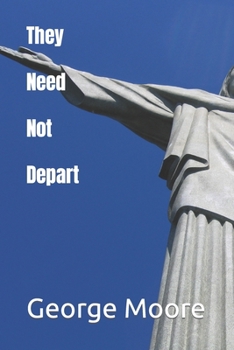 Paperback They Need Not Depart Book
