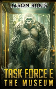 Paperback Task Force E: The Museum Book