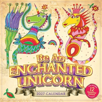 Calendar 2027 Be an Enchanted Unicorn Wall Calendar Book
