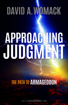 Paperback Approaching Judgment: The Path to Armageddon Book