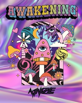 Paperback Awakening: An adult friendly coloring adventure. Book