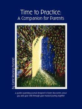 Paperback Time To Practice: A Companion For Parents Book