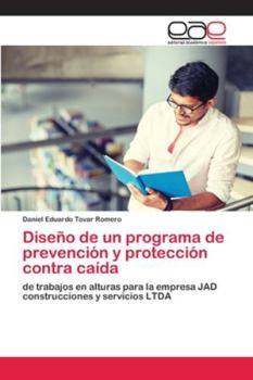 Paperback Diseño de un programa de prevención y protección contra caída [Spanish] Book