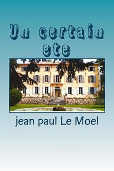 Paperback Un certain ete: Suspense en Provence [French] Book