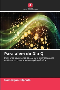 Para além do Dia Q (Portuguese Edition)