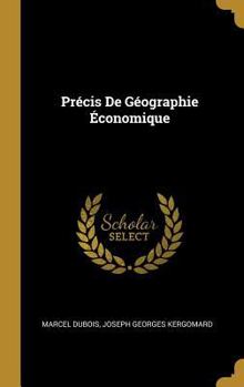 Hardcover Précis De Géographie Économique [French] Book
