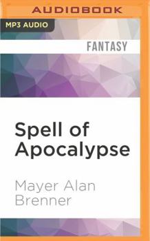 Spell of Apocalypse - Book #4 of the Dance of the Gods