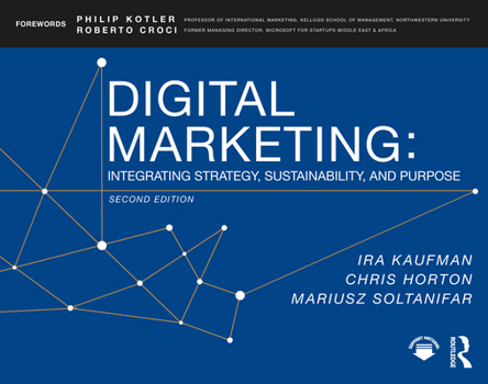 Paperback Digital Marketing: Integrating Strategy, Sustainability, and Purpose Book