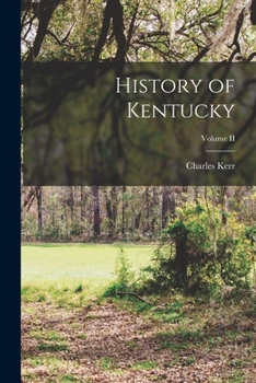 History of Kentucky; Volume II