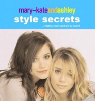 Hardcover Mary-Kate and Ashley Style Secrets Book