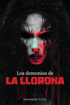 Paperback Los demonios de la Llorona (Spanish Edition) [Spanish] Book