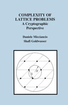 Hardcover Complexity of Lattice Problems: A Cryptographic Perspective Book
