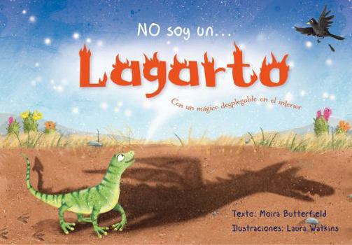 I am Not a...Lizard: Cased Picture Story Board Book with Magical Pop-Up Ending (I an Note A...)